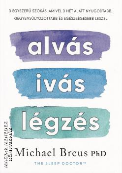 Michael Breus PhD - Alv�s, iv�s, l�gz�s