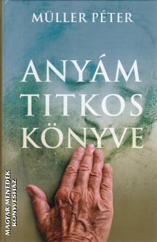 M�ller P�ter - Any�m titkos k�nyve