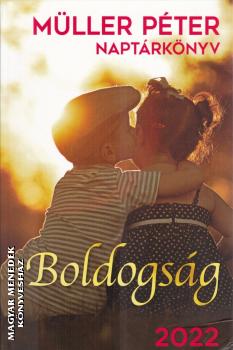 M�ller P�ter - Boldogs�g - 2022 napt�rk�nyv
