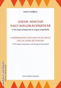 Nagy György - Angol-magyar nagy kollokációszótár