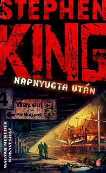 Stephen King - Napnyugta után