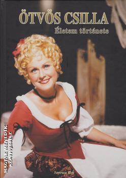 �tv�s Csilla - �letem t�rt�nete