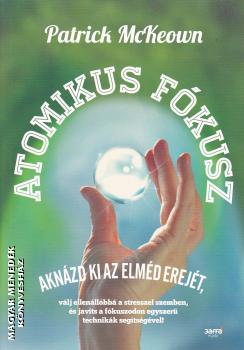 Patrick McKeown - Atomikus f�kusz