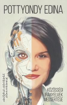 Pottyondy Edina - K�z�ss�gi ir�nyelvek megs�rt�se