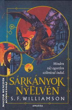 S. F. Williamson - Sárkányok nyelvén