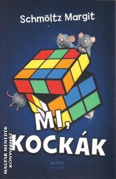 Schm�ltz Margit - Mi, kock�k