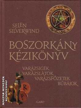 Selen Silverwind - Boszork�ny k�zik�nyv