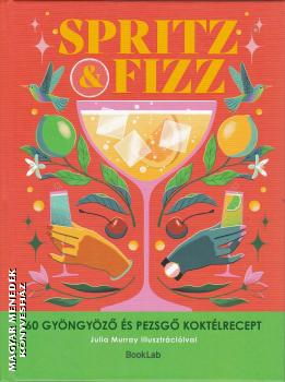  - Spritz & Fizz