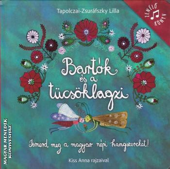 Tapolczai-Zsur�fszky Lilla - Bart�k �s a t�cs�klagzi