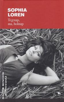 Sophia Loren - Tegnap, ma, holnap