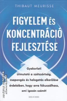 Thibaut Meurisse - Figyelem �s koncentr�ci� fejleszt�se