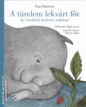 Tina Oziewicz - A t�relem lekv�rt f�z