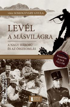 vit�z Somogyv�ry Gyula - Lev�l a m�svil�gra