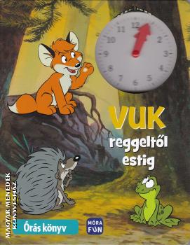  - Vuk reggelt�l estig - �r�s k�nyv