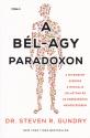 Dr. Steven R. Gundry - A b�l-agy paradoxon