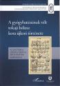 N. Kis T�mea - Orb�n �ron - Sipos Eszter (szerk.) - A gy�gyhat�s�nak v�lt tokaji b�lusz kora �jkori t�rt�nete