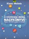 Klausz Melinda - A k�z�ss�gi m�dia nagyk�nyve ANTIKV�R