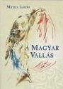 Mireisz L�szl� - A magyar vall�s ANTIKV�R