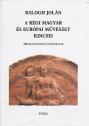 Balogh Jol�n - A r�gi magyar �s eur�pai m�v�szet kincsei ANTIKV�R