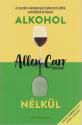 Allen Carr - Alkohol n�lk�l