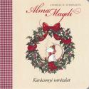 Andreas H. Schmachtl - Alma Magdi - Karcsonyi varzslat - LEPORELLO