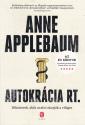 Anne Applebaum - Autokrácia Rt.