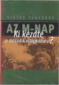 Viktor Szuvorov - Az M-nap ANTIKVÁR