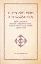 Baróti Szabó Dávid, Bessenyei György, Faludi Ferenc, Kazinczy Ferenc és Virág Benedek legszebb versei - Huszonöt vers a 18. századból