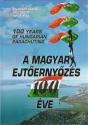 Boldizsr Gbor - Gll Gbor - Novk Bla - A magyar ejternyzs 100 ve