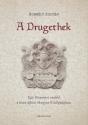 Borbély Zoltán - A Drugethek