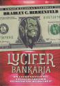 Bradley C. Birkenfeld - Lucifer bankára
