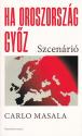 Carlo Masala - Ha Oroszorsz�g gy�z