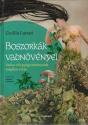 Cecilia Lattari - Fabiana Belmonie - Boszork�k vadn�v�nyei