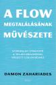 Damon Zahariades - A flow megtal�l�s�nak m�v�szete