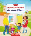 Denitza Gruber - Sandra Grimm - Keress, tallj, meslj! Az vodban