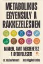 dr. Nasha Winters - Jess Higgins Kelley - Metabolikus egyens�ly a r�kkezel�sben