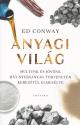 Ed Conway - Anyagi vilg