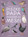 Egressy Zoltán - Piszke papa madárkás meséi