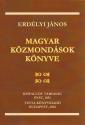 Erd�lyi J�nos - Magyar k�zmond�sok k�nyve