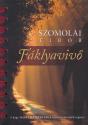 Szomolai Tibor - F�kylaviv�