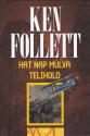 Ken Follett - Hat nap m�lva telihold
