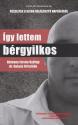 Hatvany Istvn Gyrgy - Dr. Gulys Krisztin - gy lettem brgyilkos