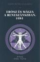 Ioan Petru Culianu - Er�sz �s m�gia a renesz�nszban. 1484