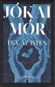 J�kai M�r - Egy az Isten