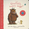 Julia Donaldson - Axel Scheffler - Graffal, merre vagy?