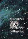 Hédervári Péter - Képes csillagvilág ANTIKVÁR