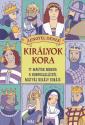 Lengyel Dénes - Királyok kora