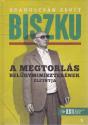 Krahulcsn Zsolt - Biszku - A megtorls belgyminiszternek lettja