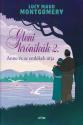 Lucy Maud Montgomery - Gleni krnikk 2. - Anne s az emlkek tja