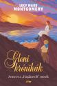 Lucy Maud Montgomery - Gleni krnikk - Anne s a Hajdanvolt mesk